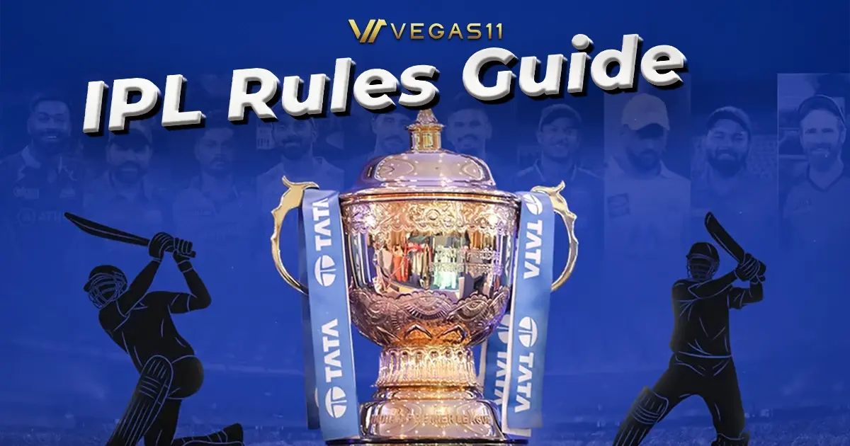 IPL Rules Guide: Match Rules, Player Retention, and Mega Auction