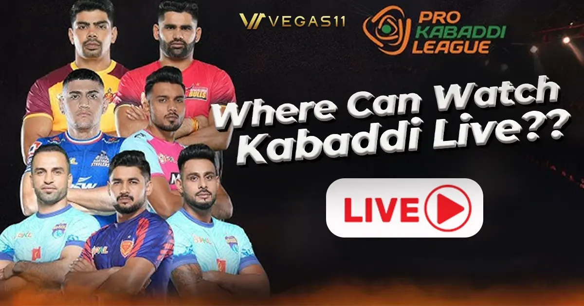 Where Can I Watch Kabaddi Live