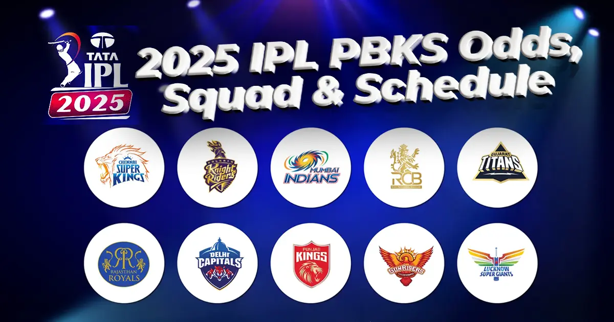 2025 IPL PBKS Odds, Squad & Schedule