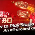 How to play Sic Bo? An all-around guide