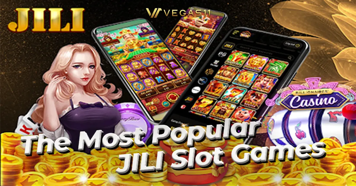 The Most Popular JILI Slot Games