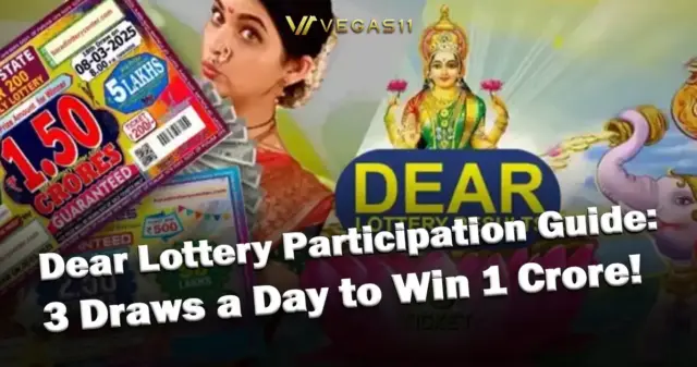 Dear Lottery Participation Guide 3 Draws a Day to Win 1 Crore!