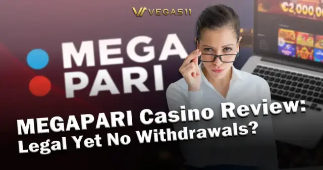 MEGAPARI Casino Review Legal Yet No Withdrawals