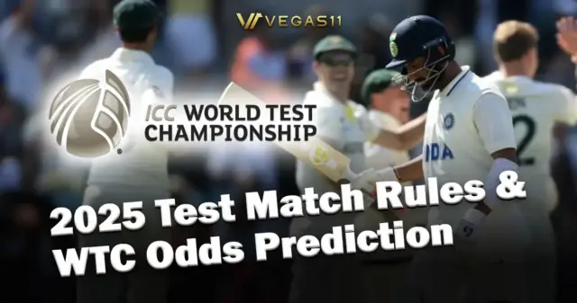 2025 Test Match Rules & WTC Odds Prediction