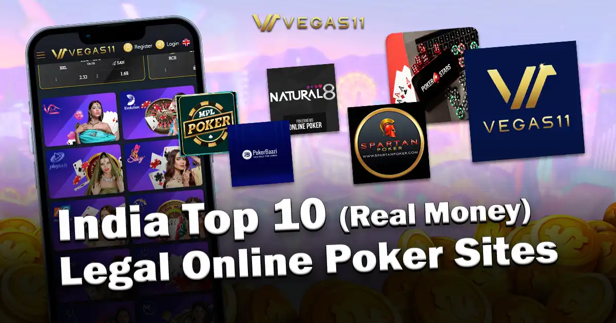 India Top 10 Legal Online Poker Sites for Real Money