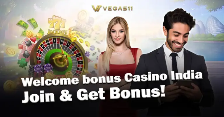 Welcome bonus Casino India