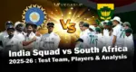 India Squad vs South Africa 2025-26 – Full Test Team, Players & Analysis