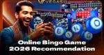Online Bingo Game 2026 Recommendation