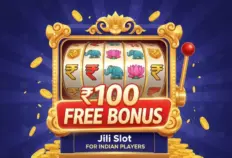 Jili Slot Free Rs 100 Bonus