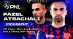 Fazel Atrachali – PKL Career, Stats, Leadership Role & Dabang Delhi Journey