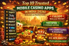 Top 10 Trusted Mobile Casino Apps in India (2026) - Bonuses & Promotions