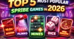 Top 5 Most Popular SPRIBE Games in 2026 - Latest Update