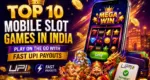 Top 10 Mobile Slot Games in India