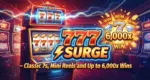 777 Surge Slot Review Classic 7s, Mini Reels and Up to 6,000x Wins